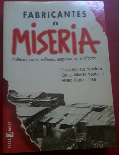 Fabricantes De Miseria - Vargas Llosa / Montaner - Mendoza