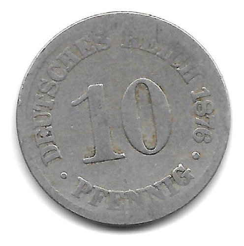 Alemania Imperio Moneda De 10 Pfennig Año 1876 B - Km 4 