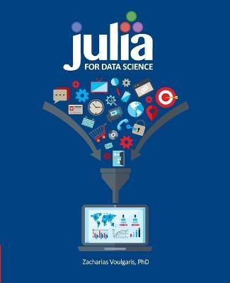 Libro Julia For Data Science - Zacharias Voulgaris