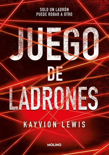 Juego De Ladrones - Lewis Kayvion