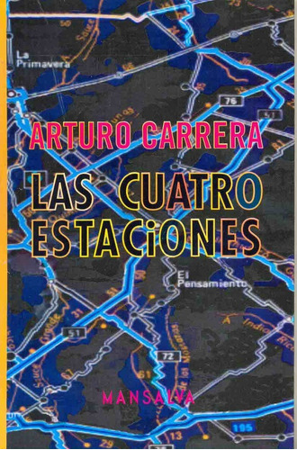 Las Cuatro Estaciones - Carrera Arturo