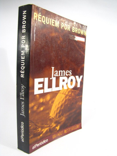 James Ellroy, Requiem Por Brown.