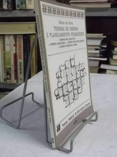 Livro Teorias De Ensino E Planejamento Pedagógico