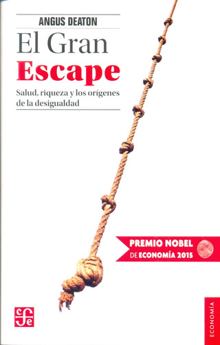 El Gran Escape, Angus Deaton, Ed. Fce