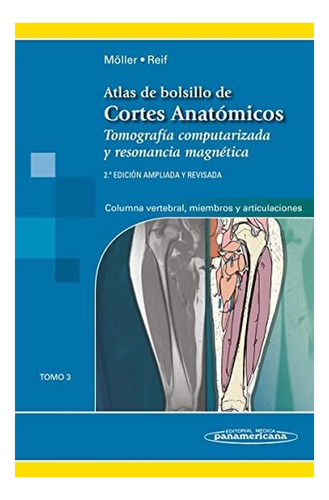 Atlas De Bolsillo De Cortes Anatómicos. Tomografía Computali