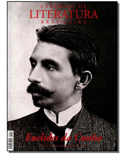 Clb - N.13 E 14 - Euclides Da Cunha - Brochura, De Cadernos De Literatura Brasileira. Editora Ims Editora Em Português