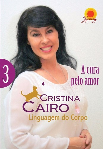 Livro Linguagem Do Corpo Vol 03- Cristina Cairo