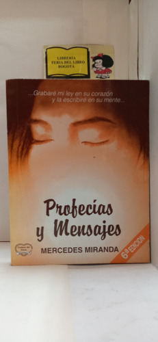 Profecías Y Mensajes - Mercedes Miranda