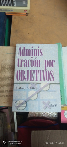 Administración Por Objetivos. Anthony Raia