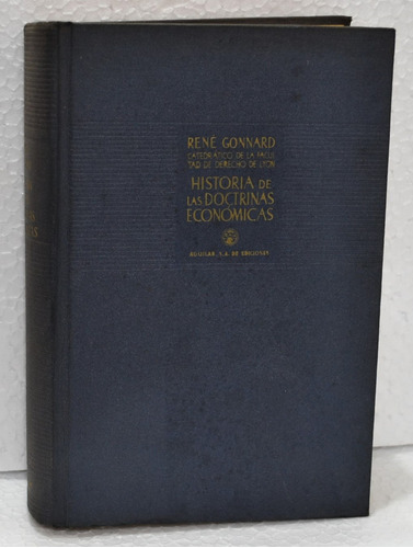 Livro Historia De Las Doctrinas Economicas - Rene Gonnard [1952]