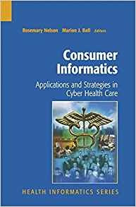 Consumer Informatics Applications And Strategies In Cyber He