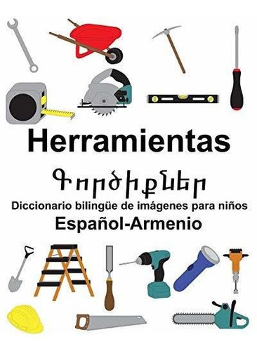 Espanol-armenio Herramientas/ Diccionario Bilingue 