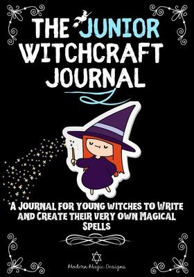 Libro The Junior Witchcraft Journal : A Journal For Young...