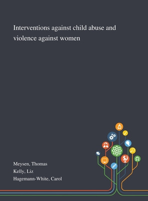 Libro Interventions Against Child Abuse And Violence Agai...