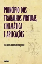 Comprar Princípio Dos Trabalhos Virtuais, Cinemática E Aplicaçõe