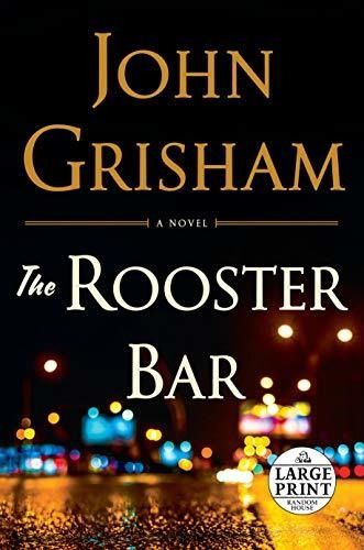 Book : The Rooster Bar (random House Large Print) - Grisham
