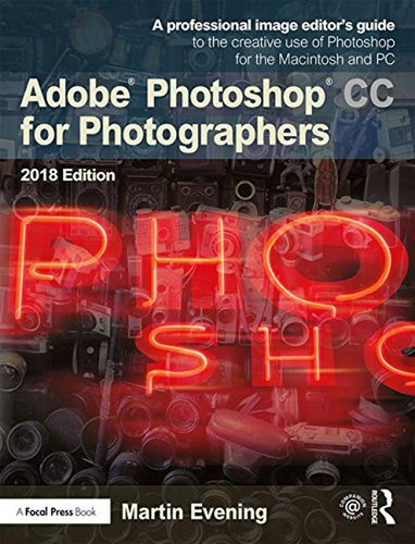 Adobe Photoshop Cc For Photographers 2018 (en Inglés) / Mart