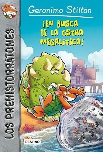 En Busca De La Ostra Megalitica - Geronimo Stilton