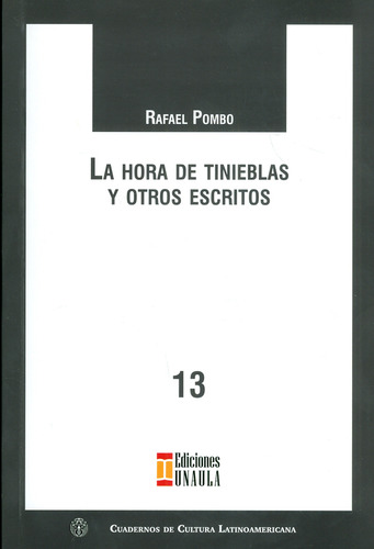 La Hora De Tinieblas Y Otros Escritos. Serie De Cuadernos De