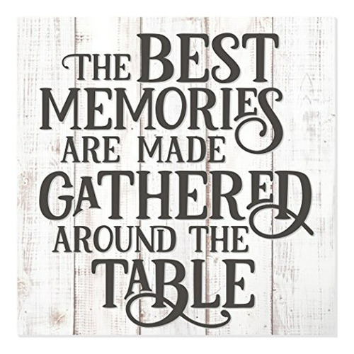 Señales - The Best Memories Are Made Gathered At The Table R