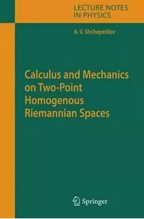 Calculus And Mechanics On Two-point Homogenous Riemannian...