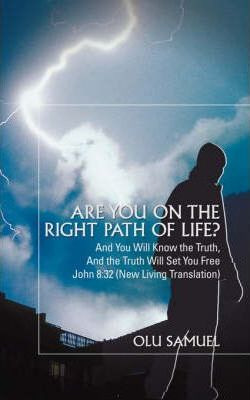 Libro Are You On The Right Path Of Life? - Olu Samuel