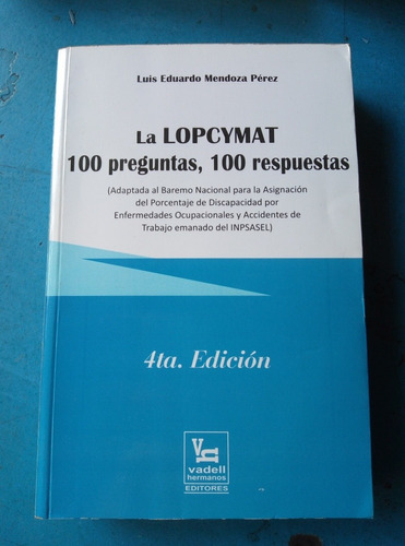 La Lopcymat 100 Preguntas Y 100 Respuestas, Luis Mendoza