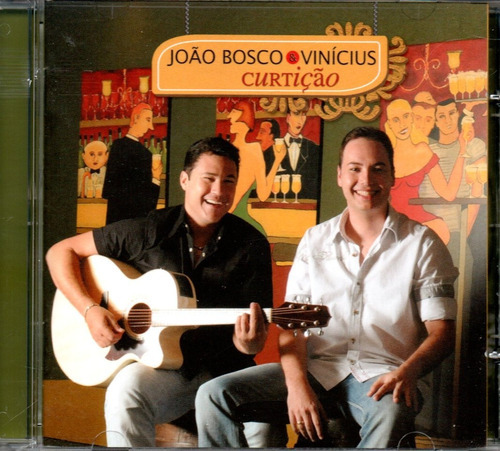 João Bosco & Vinícius Cd Curtição Novo Original Lacrado