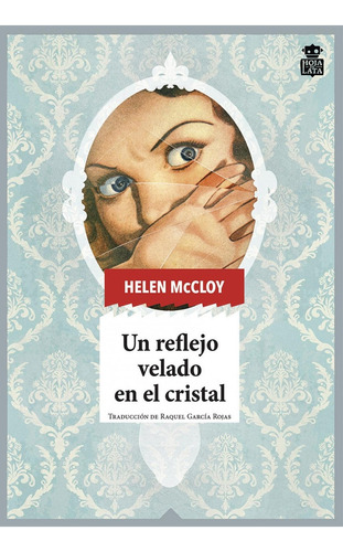 Libro: Un Reflejo Velado En El Cristal. Mccloy, Helen. Hoja 