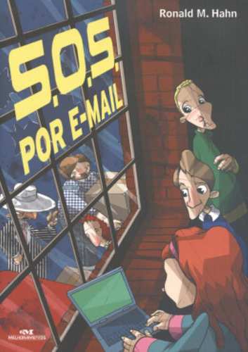 S.o.s. Por E-mail: S.o.s. Por E-mail, De Hahn, Ronald. Editora Melhoramentos, Edição 1 Em Português, 2005
