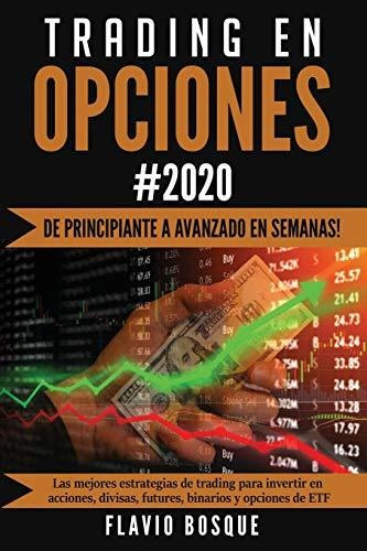 Libro : Trading En Opciones De Principiante A Avanzado En.