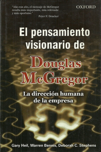 El Pensamiento Visionario De Douglas Mcgregor. Gary Heil