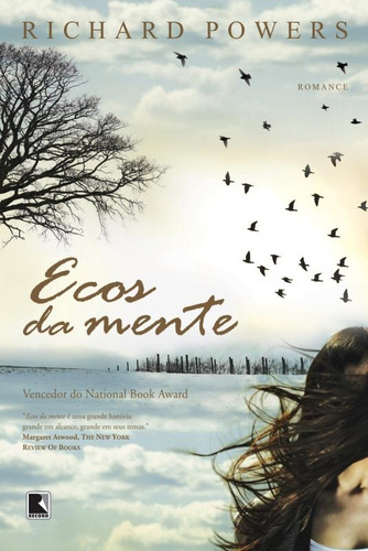 Ecos da mente, de Powers, Richard. Editorial Editora Record Ltda., capa mole em português, 2013