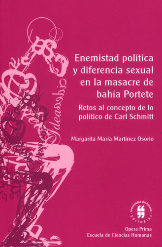 Enemistad Política Y Diferencia Sexual En La Masacre De Bahí