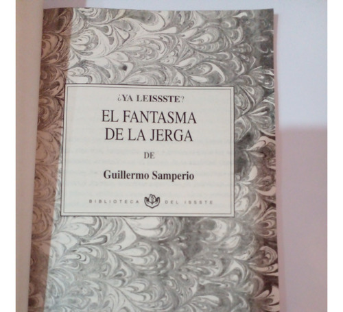 El Fantasma De La Jerga Guillermo Samperio (Usado)