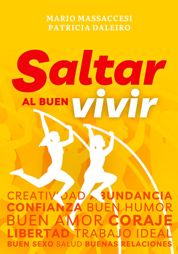 Saltar Al Buen Vivir - Patricia Daleiro / Mario Massaccesi