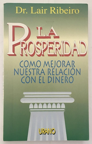 La Prosperidad / Dr. Lair Ribeiro (Usado)