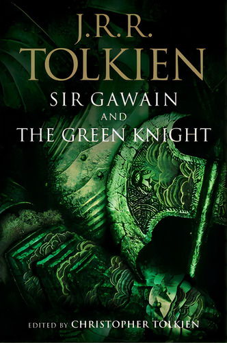 Sir Gawain And The Green Knight, Pearl, And Sir Orfeo, De Tolkien, J. R. R.. Editorial Mariner Books, Tapa Blanda En Inglés