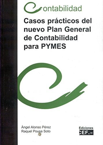 Casos Prácticos De Nuevo Plan General De Contabilidad Para P