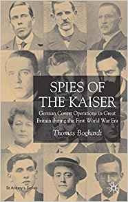 Spies Of The Kaiser German Covert Operations In Great Britai