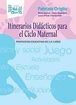 Itinerarios Didácticos Para Ciclo Maternal - Hola Chicos