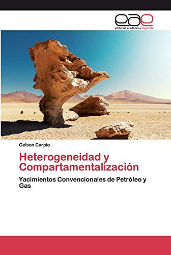 Heterogenia Y Compartimentación: Yacimientos Convenci