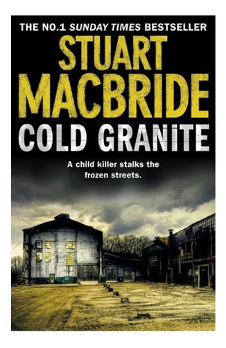 Cold Granite - Stuart Macbride. Eb4