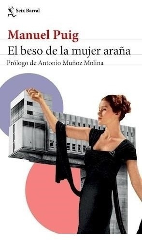 El Beso De La Mujer Araña - Manuel Puig - Es