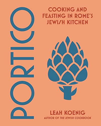 Book : Portico Cooking And Feasting In Romes Jewish Kitchen