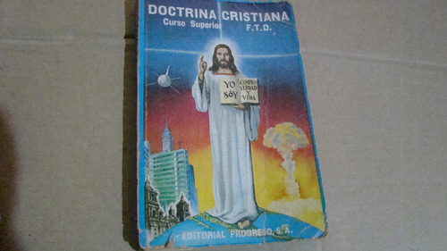 Doctrina Cristiana Curso Superior , F.t. D. , Año 1978