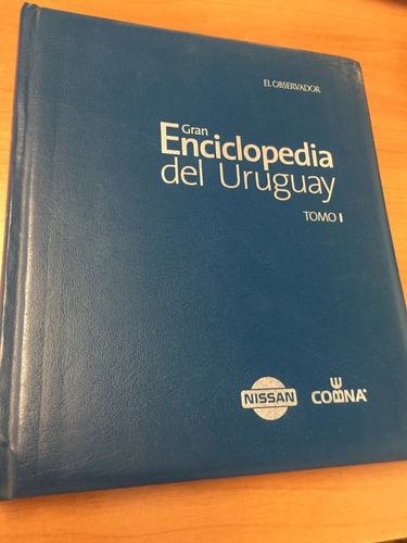 Libro Gran Enciclopedia De Uruguay Tomo I - Excelente Estado