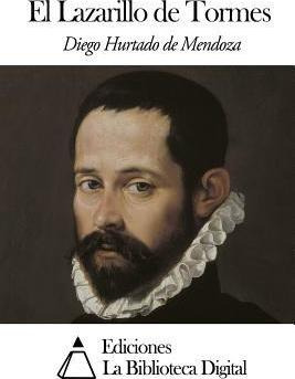 Libro El Lazarillo De Tormes - Diego Hurtado De Mendoza