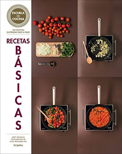 Recetas Básicas (escuela De Cocina) (sabores, Band 108307) 