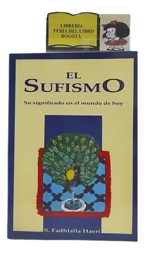 El Sufismo - S. Fadhlalla Haeri - Sufismo - 1992 - Islam